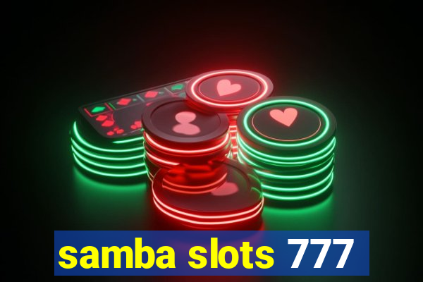 samba slots 777